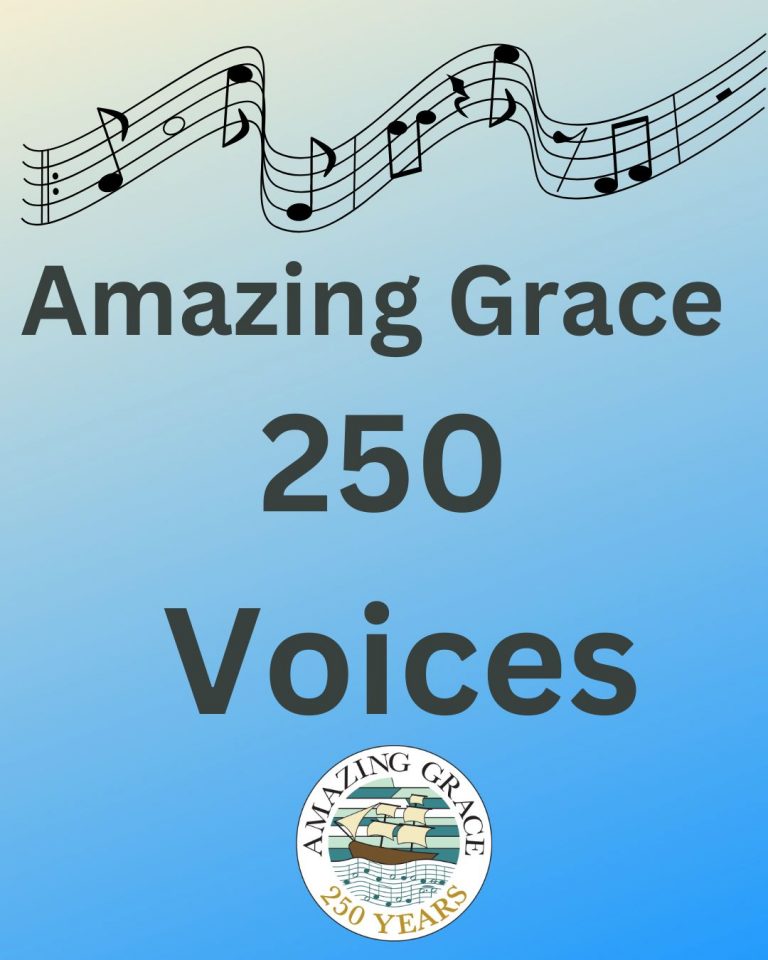 Amazing Grace 250 Voices